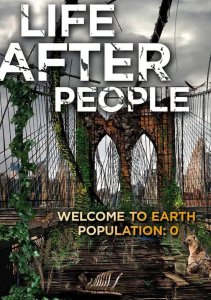 Жизнь после людей, Сезон 3